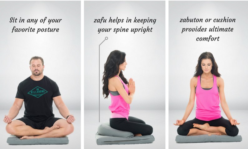 zabuton and zafu helps in maintainig your posture for longer period of time